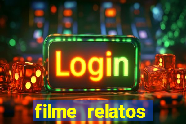 filme relatos selvagens completo dublado